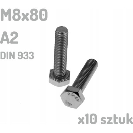 Śruba nierdzewna A2 M8x80 mm DIN 933 INOX x10 sztuk
